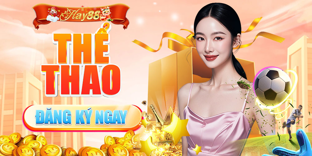 Thể Thao Nhà Cái Hay88 - Địa Chỉ Tin Cậy Cho Người Đam Mê Thể Thao